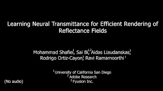 Download the video "Learning Neural Transmittance for Efficient Rendering of Reflectance Fields"