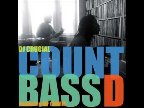 Count Bass D & Dj Crucial ft. MF Grimm - That's Good