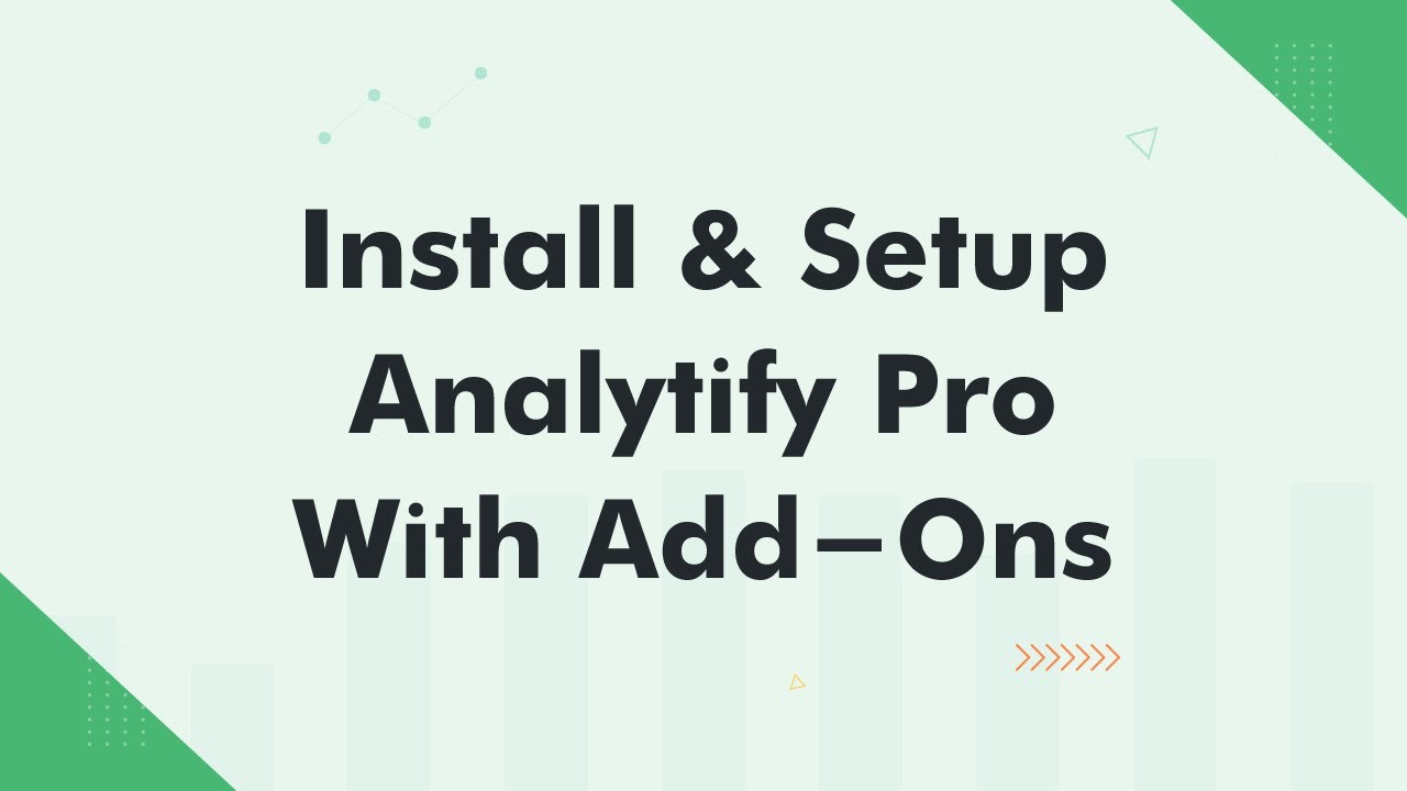 How To Install & Setup Analytify Pro With Add-Ons