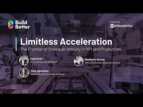 Limitless Acceleration: The Frontier of Schedule Velocity in NPI and Production | Build Better 2025