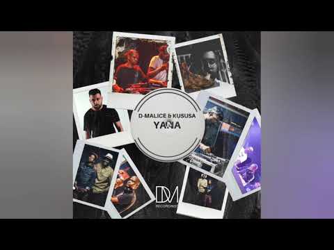 D-Malice & Kususa - Yana (Original Mix)