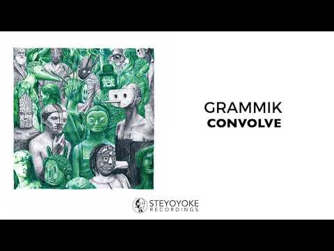 Grammik - Convolve (Original Mix) | Steyoyoke