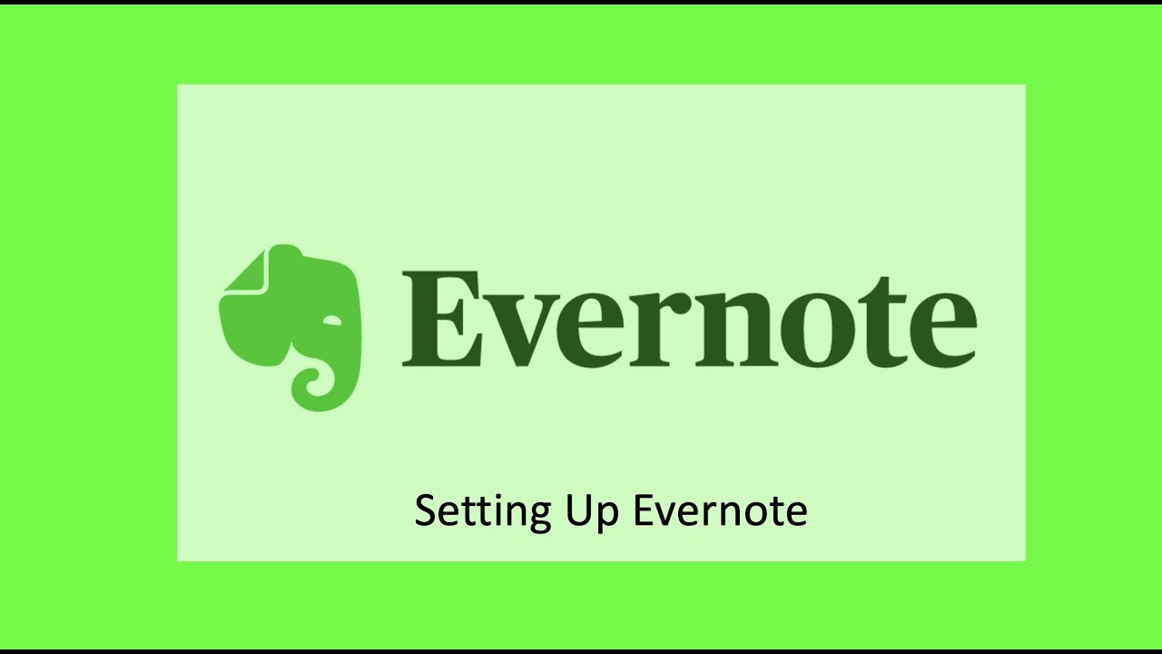 Evernote Basics - Part 1 "Setting Up Evernote"
