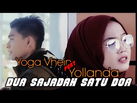 Yollanda & Yoga Vhein - Dua Sajadah Satu Doa (Official Music Video ) | Lagu Pop Melayu Terbaru