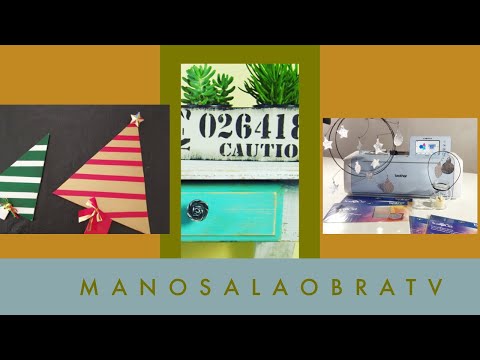 ManosalaObraTv 2020 Programa 65 Pintura Tiza - Scanncut- Embossing- Proyectos Navideños