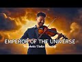 Prophetic Violin Worship Instrumental EMPEROR OF THE UNIVERSE Background Prayer Music Violin