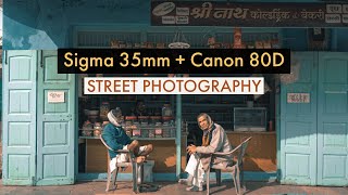 Sigma 35mm f1.4 Art + Canon 80D | 1 Minute Street Photography | Taldrogo | Sigma 35mm lens on Canon