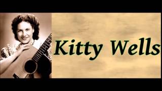 A Thing Called Sadness - Kitty Wells