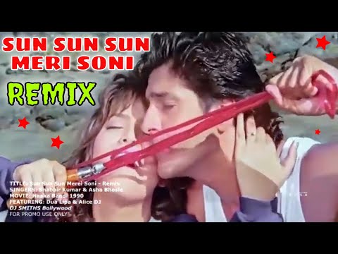 Sun Sun Meri Soni | Shabbir Kumar & Asha Bhosle | Naaka Bandi 1990 Feat, Dua Lipa