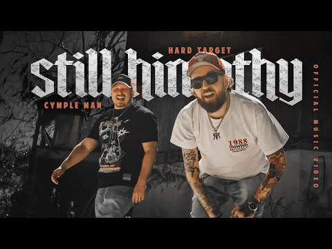 Cymple Man x @hardtargetmusic - Still Himothy (Official Music Video)