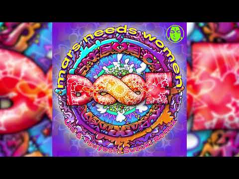 Doof - Mars Needs Women (Uni & Tsuyoshi Suzuki Remix)