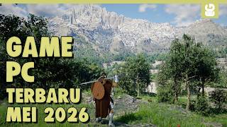 10 Game PC Terbaru Mei 2026 dan Terbaik