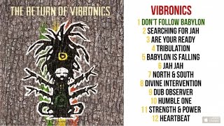 Vibronics Ft. Soom T - The Return of Vibronics - #1 Dont Follow Babylon