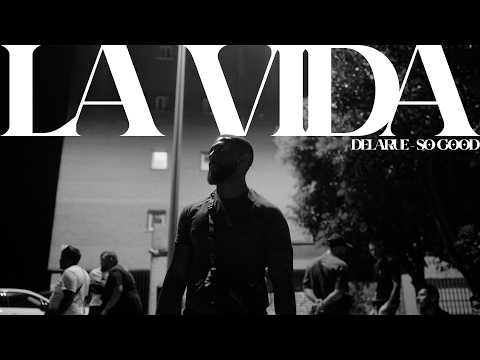 DELARUE - LA VIDA (Official Video)