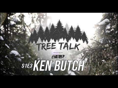 Tree Talk - Presented by 509 - Season 1 Episode 3 - KEN BUTCH