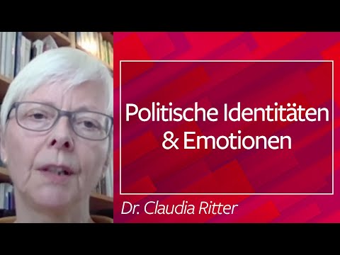 Politische Identitäten und #Emotionen - Dr. Claudia Ritter, 17.05.21