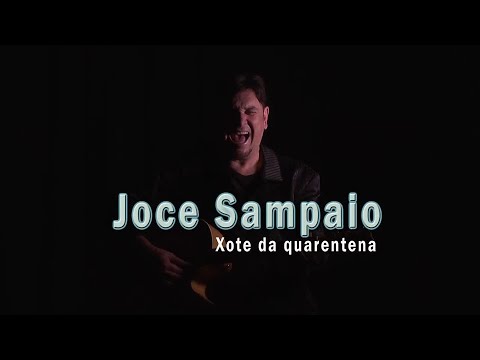 Xote Da Quarentena - Joce Sampaio
