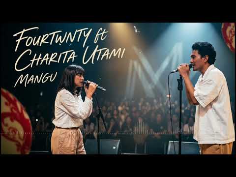 Fourtwnty - Mangu ft. Charita Utami (Official lyric Video)