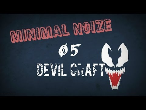 Minimal Noize 05 - Mixed by DJ. Devil Craft (Minimal&Electro Mix)