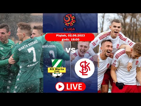 Warta Sieradz - ŁKS II - 3 liga grupa 1 - 32 kolejka na żywo