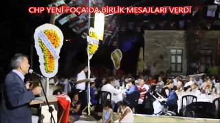 preview picture of video 'CHP YENİ FOÇA'DA BİRLİK MESAJLARI VERDİ'