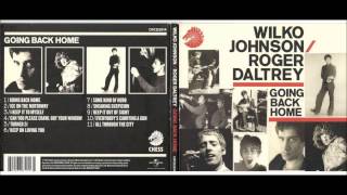 Wilko Johnson/Roger Daltrey - Going Back Home [full album]