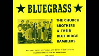 Traditional bluegrass [1968] - The Church Brothers And Their Blue Ridge Ramblers