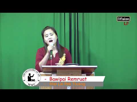 Mai Lal Pek Tluang: Bawipai Remruah