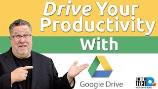 Google Drive 101- A Treasure Chest Of Functionality