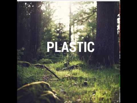 Plastic - Abhishek Padhee and Kevin Thomas