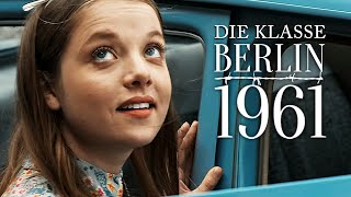Die Klasse – Berlin &#39;61 (Doku-Drama in voller Länge, kompletter Film auf Deutsch, ganzer Film)