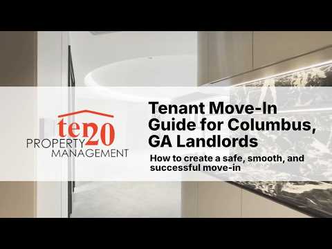 Tenant Move-In Guide for Columbus, GA Landlords
