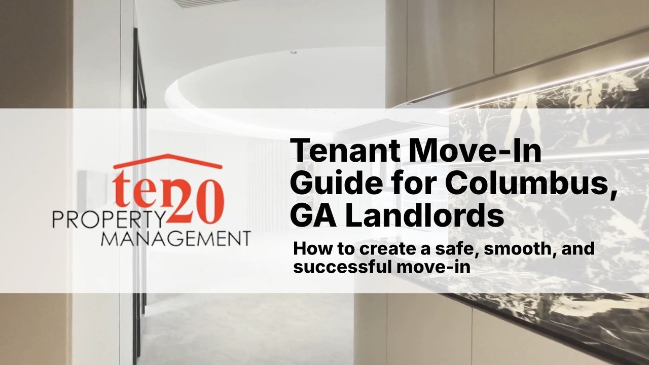 Tenant Move-In Guide for Columbus, GA Landlords