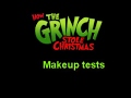 Grinch 2000 Makeup Test