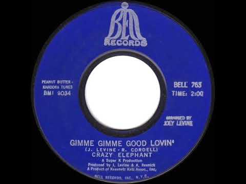 1969 HITS ARCHIVE: Gimme Gimme Good Lovin’ - Crazy Elephant (mono)