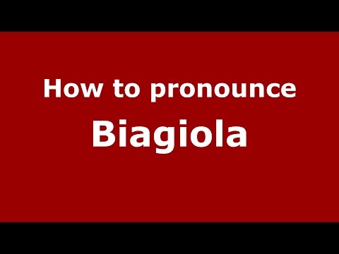 How to pronounce Biagiola (Spanish/Argentina) - PronounceNames.com