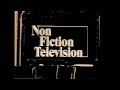 Non Fiction Television Intro PBS 1980