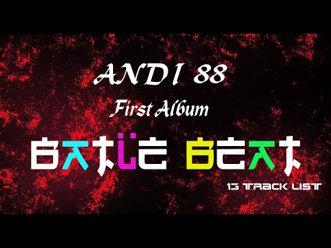 Andi 88™ - New Day 9# ( BATLE BEAT ALBUM) Fantastic