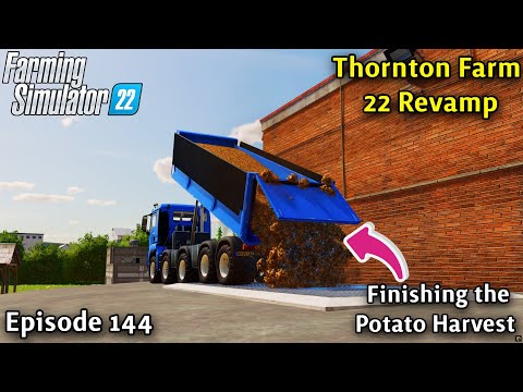 FS22 Timelapse Voice-Over Thornton Farm Ep 144/CONTIUNING THE POTATO HARVEST/HARVESTING CANOLA