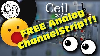 Video thumbnail for [VST Review] Ceil by Acustica Audio [Free!] by Yish In Your Ear