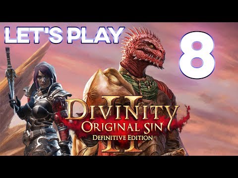 Divinity: Original Sin 2 Let's Play ITA Con Alaowyn | Episodio #8