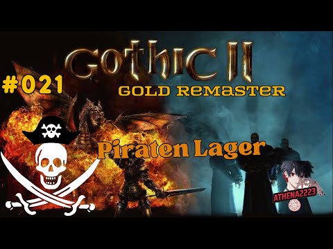 Gothic 2 - Gold Remaster Let's Play ⛏️ #021 [Piraten Lager]