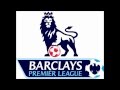 Barclays Premier League Song 2011-2012 (full ...