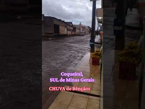 Chuva de Bênçãos - Coqueiral, SUL de Minas Gerais