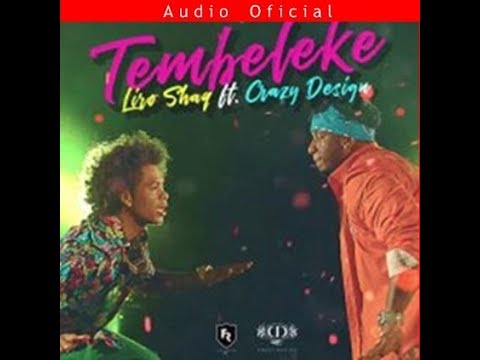 Crazy Design ft Liro Shaq - El Tembeleke [Official Audio]