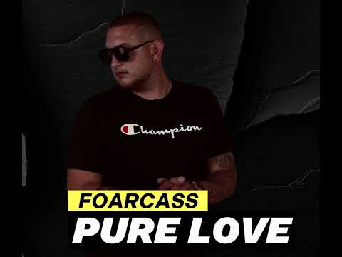 FoarCass - PURE LOVE