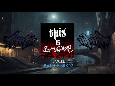 SMOKE - HIP HOP BATTLE vol 17 MIX 2025 | GAH DAMN BATTLE Edition