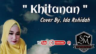 Download lagu KHITANAN (Nasida ria) - COVER - IDA ROHIDAH - ORGAN TUNGGAL BEKASI - STYLE YAMAHA SAMPLING BEKASI mp3