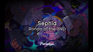 Download lagu 【Paradigm: Reboot】Sephid - Rondo of the 3ND mp3