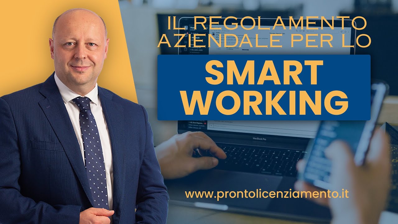 Il Regolamento Aziendale per lo SMART WORKING